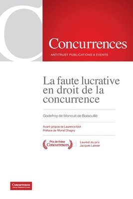 faute lucrative en droit de la concurrence, Häftad