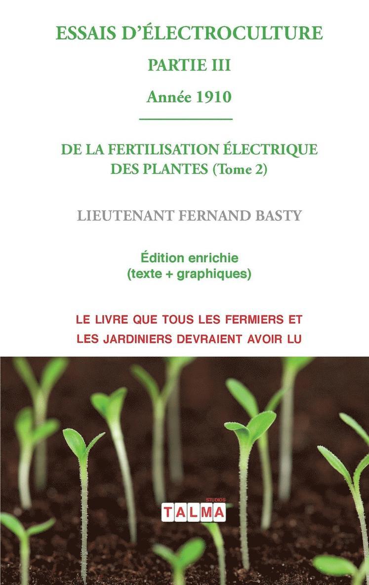 Fernand Basty - ESSAIS D'ELECTROCULTURE (Partie 3), Häftad