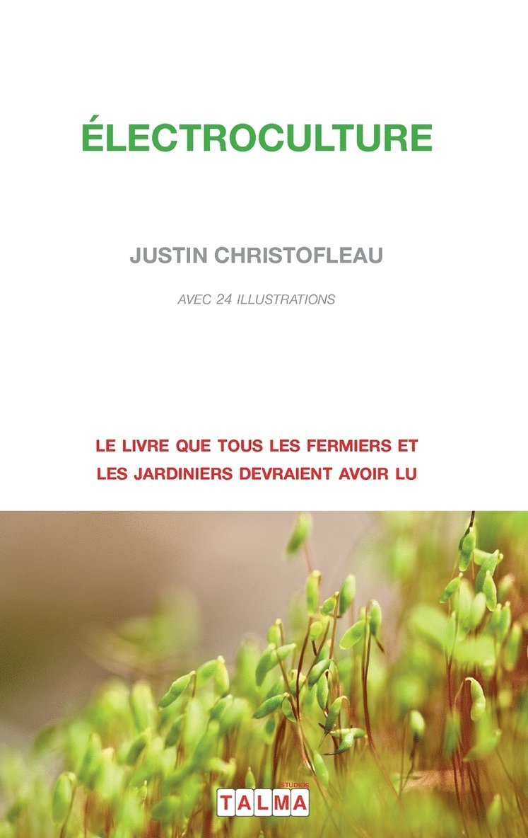 Justin Christofleau - Electroculture, Häftad
