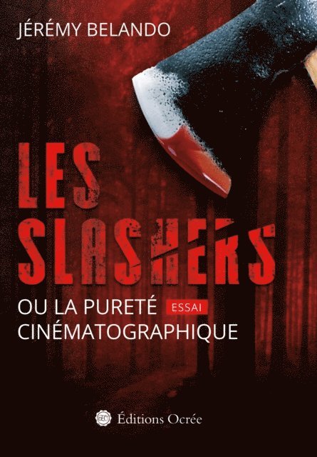 Jeremy Belando - Les slashers ou la pureté cinématographique, E-bok