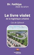Le livre violet de la logistique urbaine