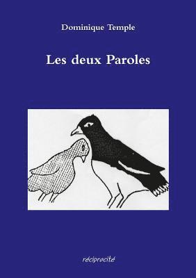 Dominique Temple - Les deux Paroles, Häftad