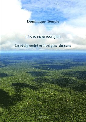 Dominique Temple - Lévistraussique, Häftad