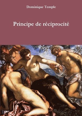 Dominique Temple - Principe de réciprocité, Häftad