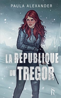 Paula Alexander, Sève Rouge Éditions - République du Trégor, Häftad