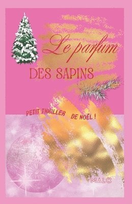 Malo - parfum des sapins, Häftad