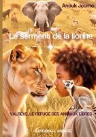 Anouk Journo, Éditions L'Amagie - serment de la lionne, Häftad