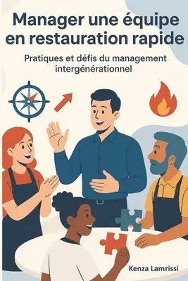 Kenza Lamrissi - Manager une équipe en restauration rapide, Häftad. Tillgänglighet: Lägg i varukorg