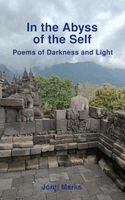 Jonti Marks - In the Abyss of the Self: Poems of Darkness and Light, Häftad. Tillgänglighet: Lägg i varukorg
