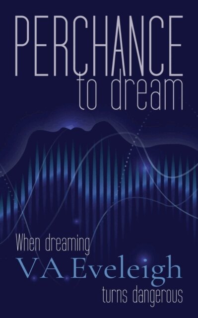 Victoria Eveleigh - Perchance to Dream, E-bok