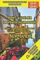Pont-Audemer La Venise Normande