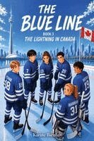 Karine Bienfait - Blue Line BOOK 3 The Lightning in Canada, Häftad