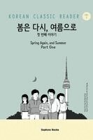 Spring Again, and Summer Part One