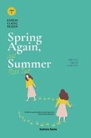 Spring Again, and Summer Part Two
