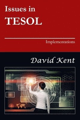 David Kent - Issues in TESOL, Häftad