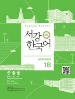 Sogang University - Sogang Korean 1B (3rd Edition) Workbook, Häftad
