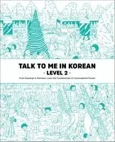 Talktomeinkorean Talktomeinkorean - Talk To Me In Korean Level 2 (Downloadable Audio Files Included), Häftad