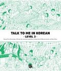 Talk To Me In Korean Level 3 (downloadable Audio Files Included)
