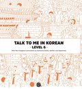 Talk to Me in Korean Level 6