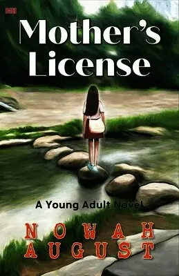 Mother's License: A Young Adult Novel