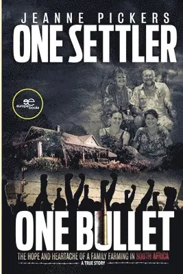 Jeanne Pickers - One Settler, One Bullet, Häftad. Tillgänglighet: Lägg i varukorg
