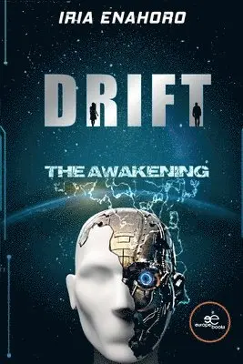 Iria Enahoro - Drift, The Awakening, Häftad. Tillgänglighet: Lägg i varukorg
