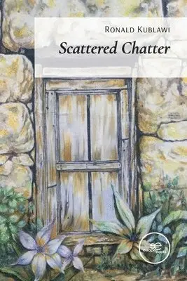 Ronald Kublawi - Scattered Chatter, Häftad. Tillgänglighet: Lägg i varukorg
