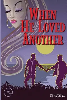 Hafsah Mohd Ali - When He Loved Another, Häftad. Tillgänglighet: Lägg i varukorg