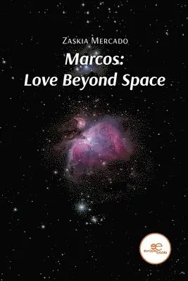Zaskia Mercado - Marcos: Love Beyond Space, Häftad. Tillgänglighet: Lägg i varukorg