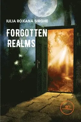 Iulia Roxana Sirghe - Forgotten Realms, Häftad. Tillgänglighet: Lägg i varukorg