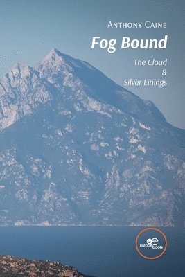 Anthony Caine, Europe Books - Fog Bound, Häftad