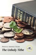 THE UNHOLY TITHE