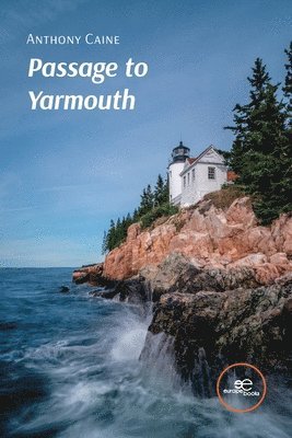 Anthony Caine, Europe Books - Passage to Yarmouth, Häftad