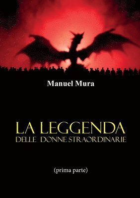 Manuel Mura - leggenda delle donne straordinarie (prima parte), Häftad. Tillgänglighet: Lägg i varukorg