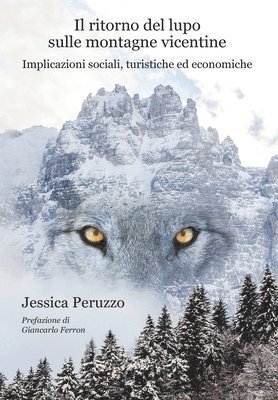 Jessica Peruzzo - ritorno del lupo sulle montagne vicentine, Häftad