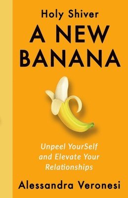 Alessandra Veronesi - New Banana, Häftad. Tillgänglighet: Lägg i varukorg