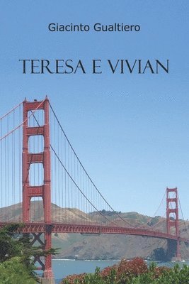 Giacinto Gualtiero - Teresa e Vivian, Häftad