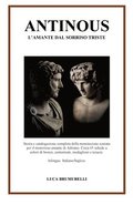 ANTINOUS, l'amante dal sorriso triste