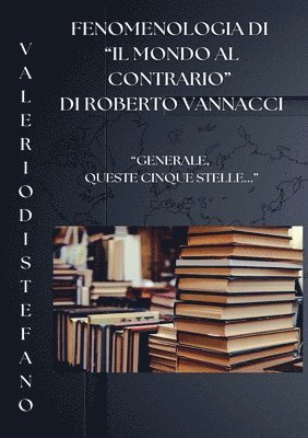 Valerio Di Stefano - Fenomenologia di "Il mondo al contrario" di Roberto Vannacci, Häftad