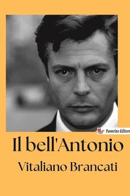 Vitaliano Brancati - bell'Antonio, Häftad