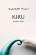 KIKU. Una fiaba felina