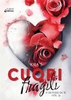 Kira S - Cuori fragili, Häftad. Tillgänglighet: Lägg i varukorg