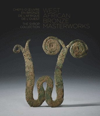 West African Bronze Masterworks