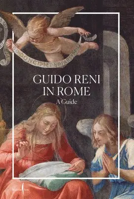 Romeo Pio Cristofori, Lara Scanu - Guido Reni in Rome: A Guide, Häftad. Tillgänglighet: Lägg i varukorg
