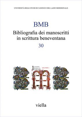 Laura Albiero, Angela Cipriani - Bibliografia Dei Manoscritti in Scrittura Beneventana 30, Häftad