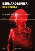Bernard Minier - Invisibili. La seconda indagine di Lucia Guerrero, Häftad