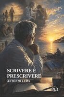 Antonio Lera - Scrivere E Prescrivere, Häftad