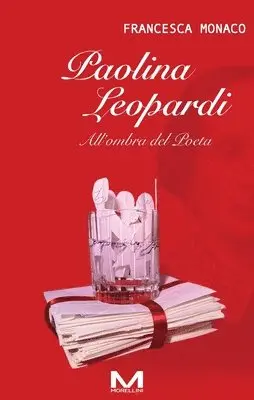Francesca Monaco - Paolina Leopardi, Häftad. Tillgänglighet: Lägg i varukorg