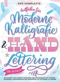 Komplette Leitfaden für Moderne Kalligrafie & Handlettering für Anfänger