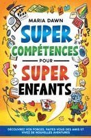 Maria Dawn - Super Compétences pour Super Enfants, Häftad